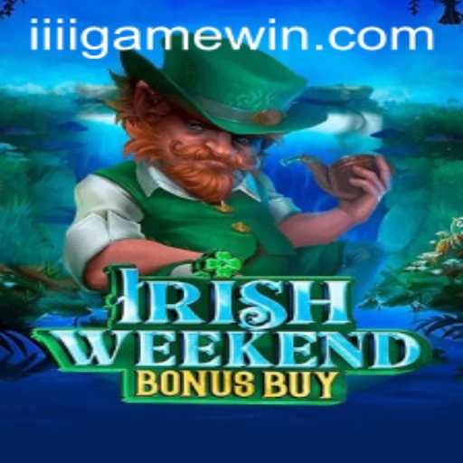 Discover the Magic of IrishWeekendBonusBuy: A Winning Adventure